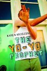 The YoYo Prophet