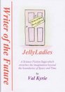 Jelly Ladies
