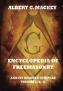 Encyclopedia Of Freemasonry And Its Kindred Sciences Volume 1 AC