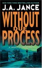 Without Due Process (J. P. Beaumont, Bk 10)