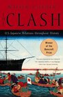 The Clash USJapanese Relations Throughout History