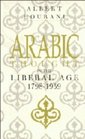 Arabic Thought in the Liberal Age 17981939
