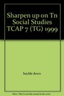 Sharpen up on Tn Social Studies TCAP 7  1999