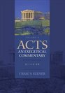 Acts An Exegetical Commentary 311428