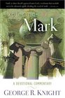 Exploring Mark A Devotional Commentary