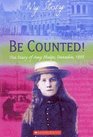 Be Counted! (My Story) The Diary of Amy Phelps, Dunedin, 1893 (My Story)