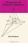 Foundations of Projective Geometry