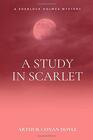 A Study in Scarlet A Sherlock Holmes Mystery