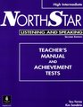 Northstar Listening and Speaking, High-Intermediate Teacher's Manual and Tests