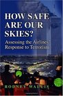 How Safe Are Our Skies Assessing the Airlines' Response to Terrorism