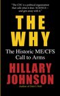 The Why The Historic ME/CFS Call To Arms