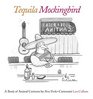 Tequila Mockingbird  A Book of Animal Cartoons