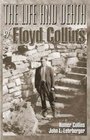 The Life and Death of Floyd Collins