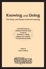 Knowing and Doing The Theory and Practice of ServiceLearning