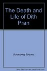 The Death and Life of Dith Pran