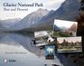Glacier National Park Past and Present