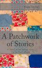 A Patchwork of Stories 9 Tales from Sunny Side Up to Over Hard