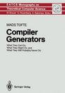 Compiler Generators What They Can Do What They Might Do and What They Will Probably Never Do
