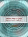 Computer Numerical Control  Machining and Turning Centers