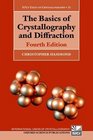 The Basics of Crystallography and Diffraction Fourth Edition