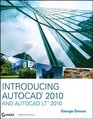 Introducing AutoCAD 2010 and AutoCAD LT 2010