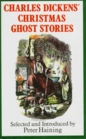 Charles Dickens' Christmas Ghost Stories