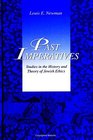 Past Imperatives Studies in the History and Theory of Jewish Ethics