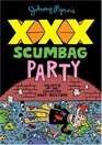 Johnny Ryan's XXX Scumbag Party