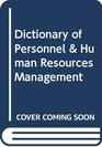 Dictionary of Personnel  Human Resources Management