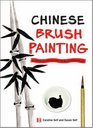 Chinese Brush Painting A HandsOn Introduction to the Traditional Art