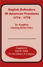 English Defenders Of American Freedoms  1774  1778