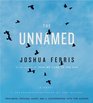 The Unnamed (Audio CD) (Unabridged)