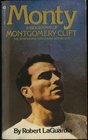 Monty: A Biography of Montgomery Clift