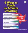 6 Ways to Teach the 6 Traits of Writing