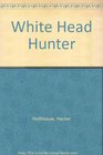 White Headhunter