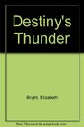 Destiny's Thunder