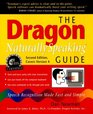 The Dragon NaturallySpeaking Guide Speech Recognition Made Fast and Simple
