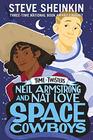 Neil Armstrong and Nat Love Space Cowboys