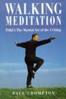 Walking Meditation PakuaThe Martial Art of the I Ching