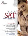 Cracking the SAT French Subject Test, 2009-2010 Edition (College Test Preparation)