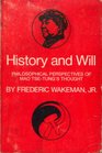 History and Will Philosophical Perspectives of Mao TseTung's Thought