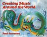 Creating Music Around the World