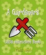 A Gardener's Little Instruction Book