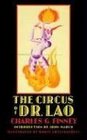 The Circus of Dr. Lao (Bison Frontiers of Imagination Series)