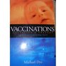 Vaccinations Deception  Tragedy