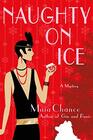 Naughty on Ice (Discreet Retrieval Agency, Bk 4)