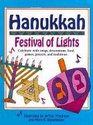 Hanukkah Festival of Lights Celebrate With Songs Decorations Food Games Prayers and Traditions
