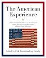 The American Experience The History and Culture of the United States Through Speeches Letters Essays Articles Poems Songs and Stories