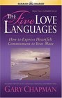 The Five Love Languages How To Express Heartfelt  Commitment To Your Mate