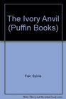 The Ivory Anvil